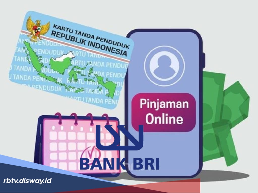 Cukup Modal KTP, Pinjaman Online BRI Rp 50 Juta Langsung Cair, Ini Syarat dan Langkahnya