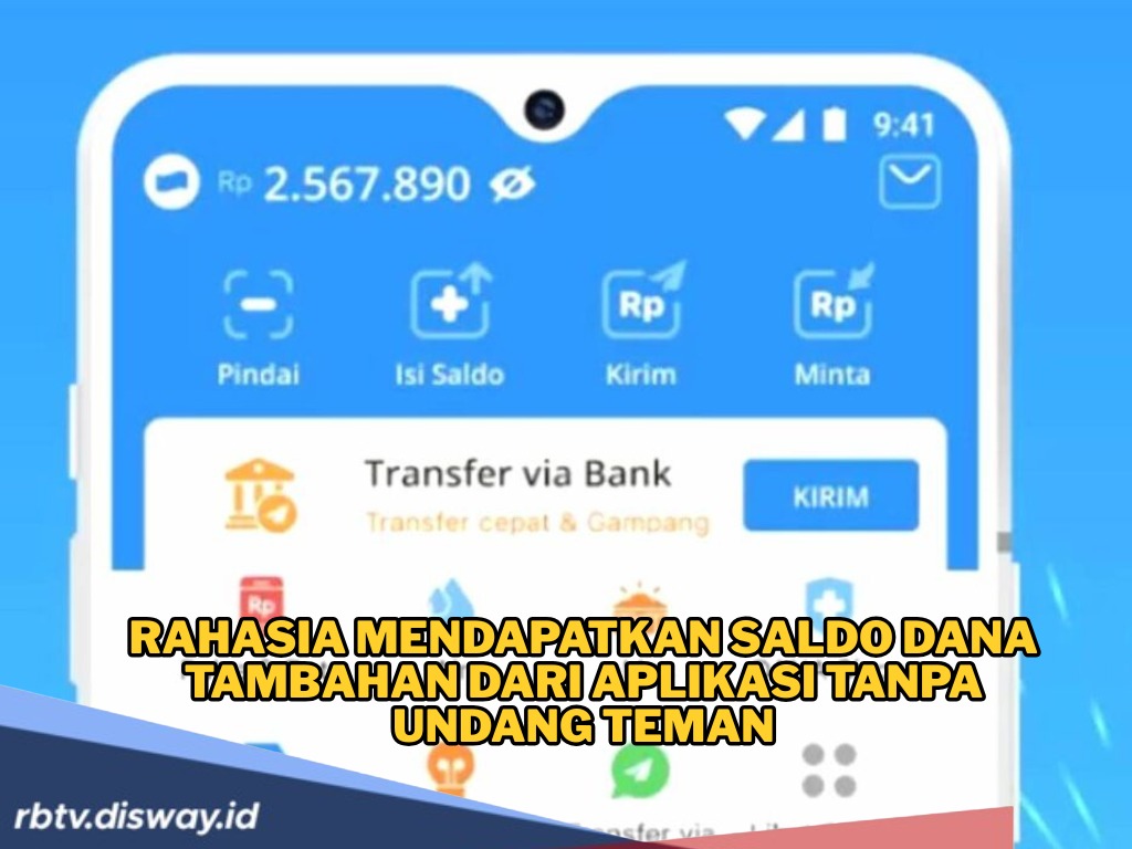 Rahasia Mendapatkan Saldo DANA Tambahan dari Aplikasi Tanpa Undang Teman