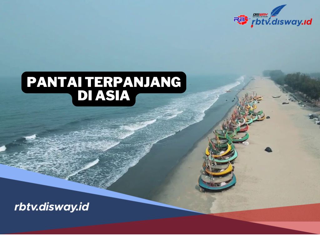 Keindahan 8 Pantai Terpanjang di Asia, Surga Tersembunyi di Ujung Dunia