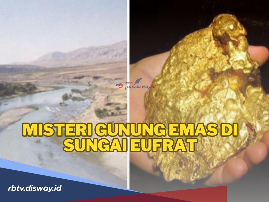 Menjadi Salah Satu Tanda Kiamat, Ini Misteri Gunung Emas di Sungai Eufrat