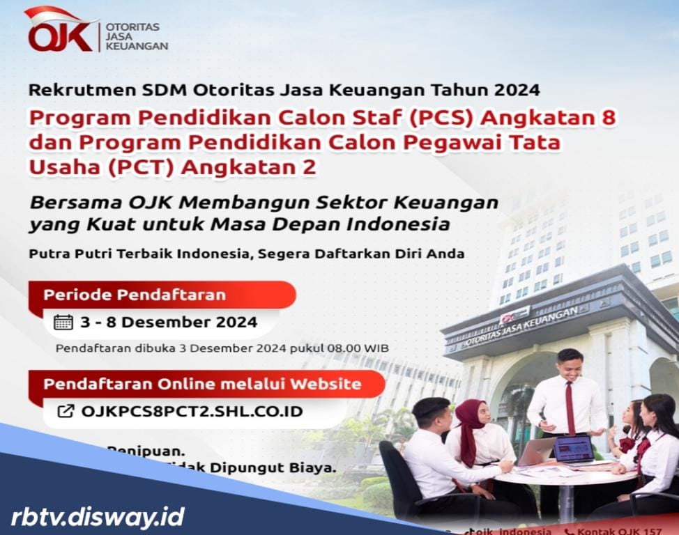 Segera Daftar! Ini Link Pendaftaran Rekrutmen OJK Program PCS dan PCT 2024 