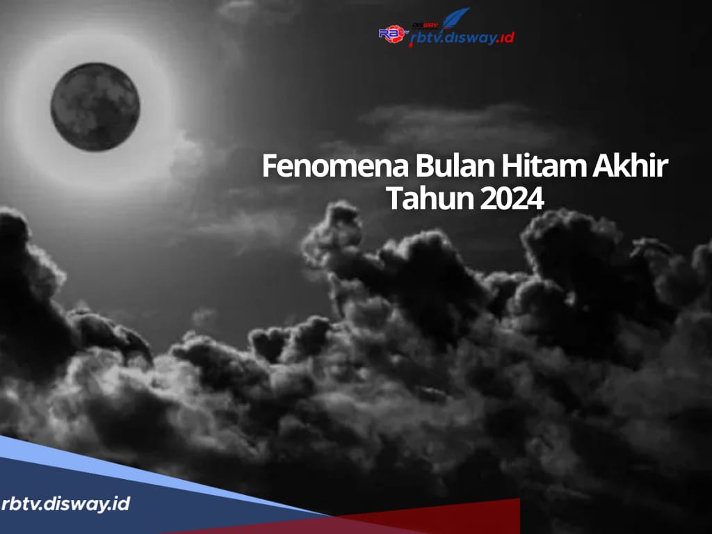 Ada Fenomena Langka Bulan Hitam, Bakal Muncul di Malam Akhir Tahun 2024