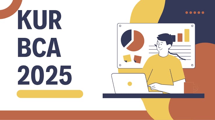 Cara Cairkan Pinjaman KUR BCA 2025 Plafon Rp 75 Juta, Cicilan Rp 1 Jutaan Tenor 5 Tahun