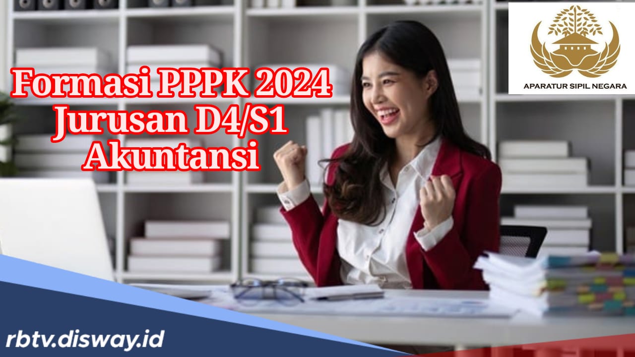 2771 Formasi PPPK Penata Layanan Operasional 2024 untuk Jurusan D4/S1 Akuntansi 