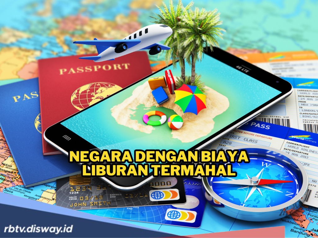 10 Negara dengan Biaya Wisata Paling Mahal, Siap-siap Kantong Jebol 