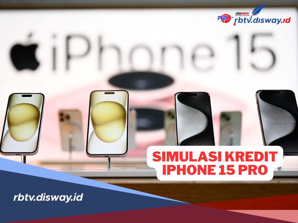 Simulasi Kredit iPhone 15 Pro Tebaru 2024, Cicilan Mulai Rp 1 Jutaan, Tertarik?