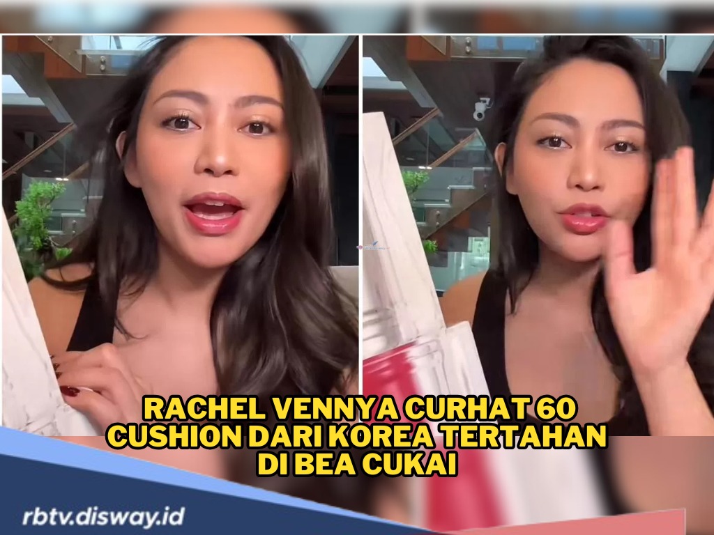 Lagi Viral di TikTok, Kosmetik Rachel Vennya Ditahan Bea Cukai, Kenapa?