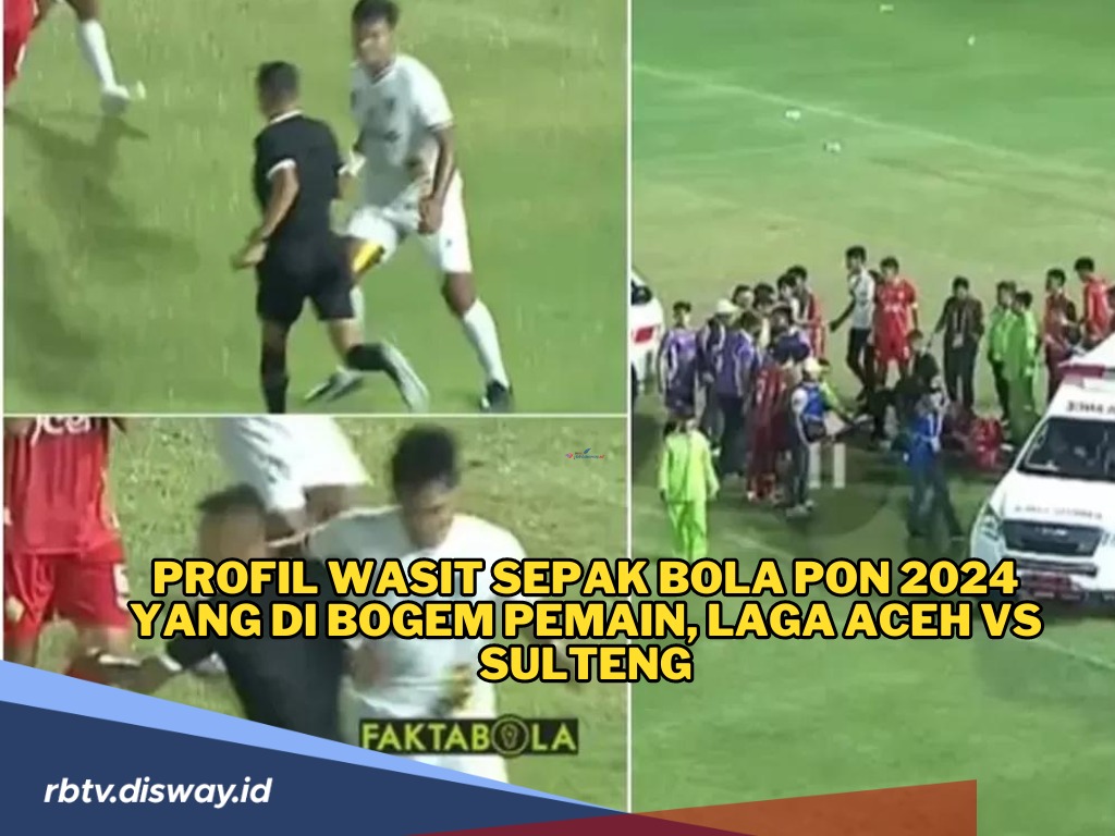 Profil Wasit Sepak Bola PON 2024 yang di Bogem Pemain dalam Laga Aceh vs Sulteng