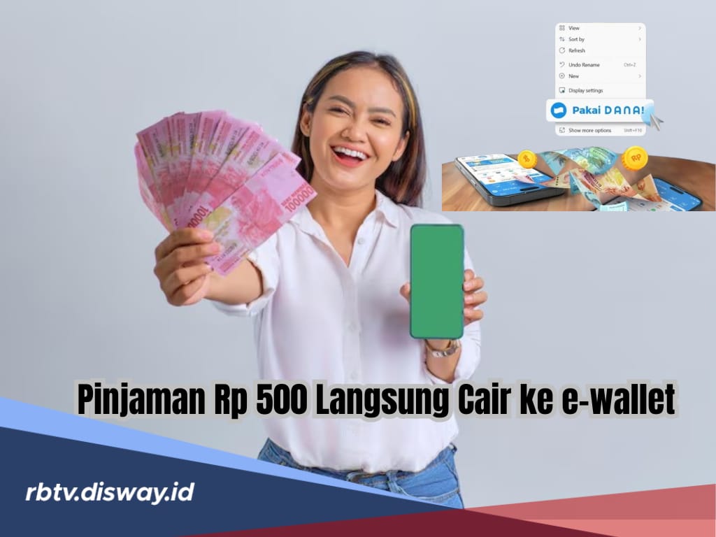 9 Rekomendasi Pinjaman Rp 500 Ribu Langsung Cair ke E-Wallet, Bunga 1,95 Persen Tenor Panjang