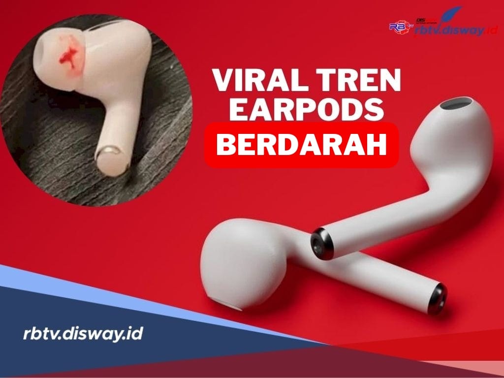 Ramai Soal Tren Earpods Berdarah, Begini Penjelasan Psikolog