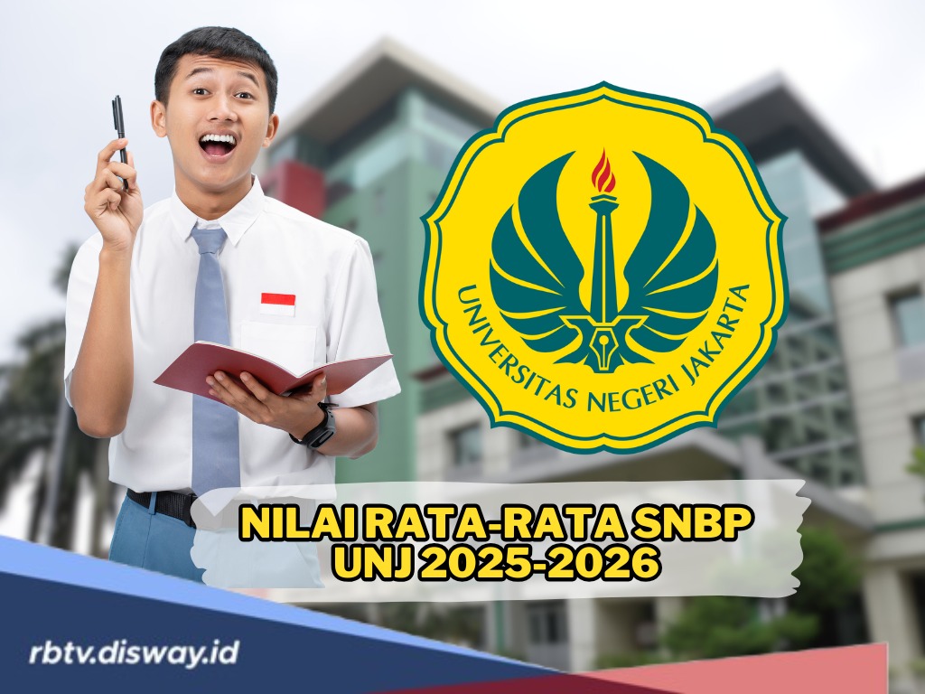 Lengkap! Ini Nilai Rata-rata SNBP UNJ 2025-2026 serta Tips dan Informasi untuk Lolos Seleksi