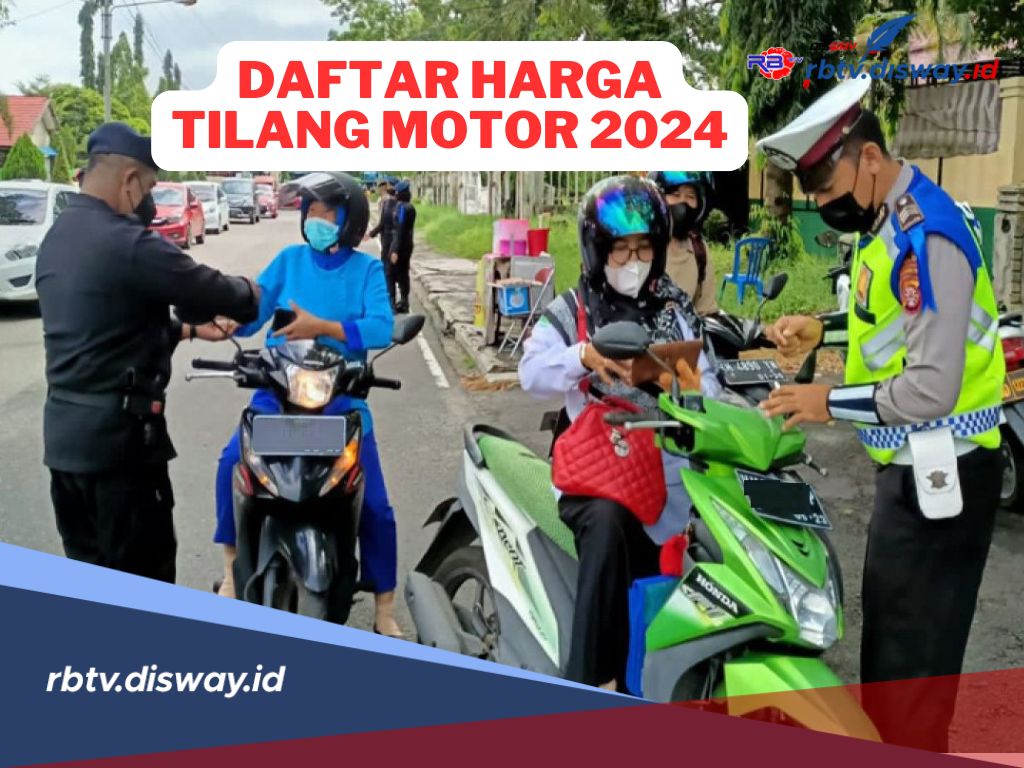 Operasi Zebra 2024 Dimulai, Ini Daftar Harga Tilang Motor Sesuai dengan Pelanggarannya