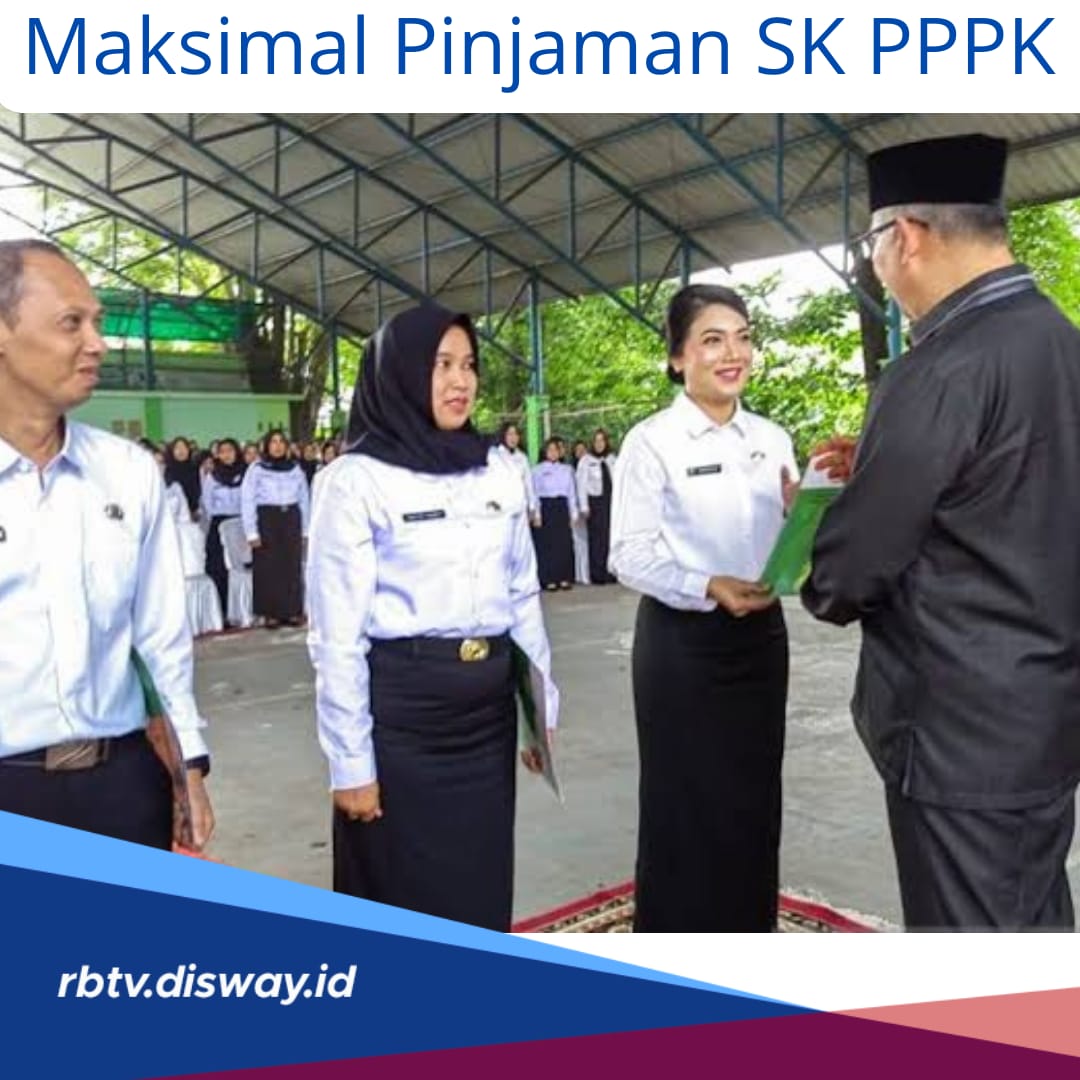 Maksimal Pinjaman SK PPPK Capai Rp100 Juta, Ini Syarat Lengkapnya Jika Tertarik Mengajukan Pinjaman ke Bank