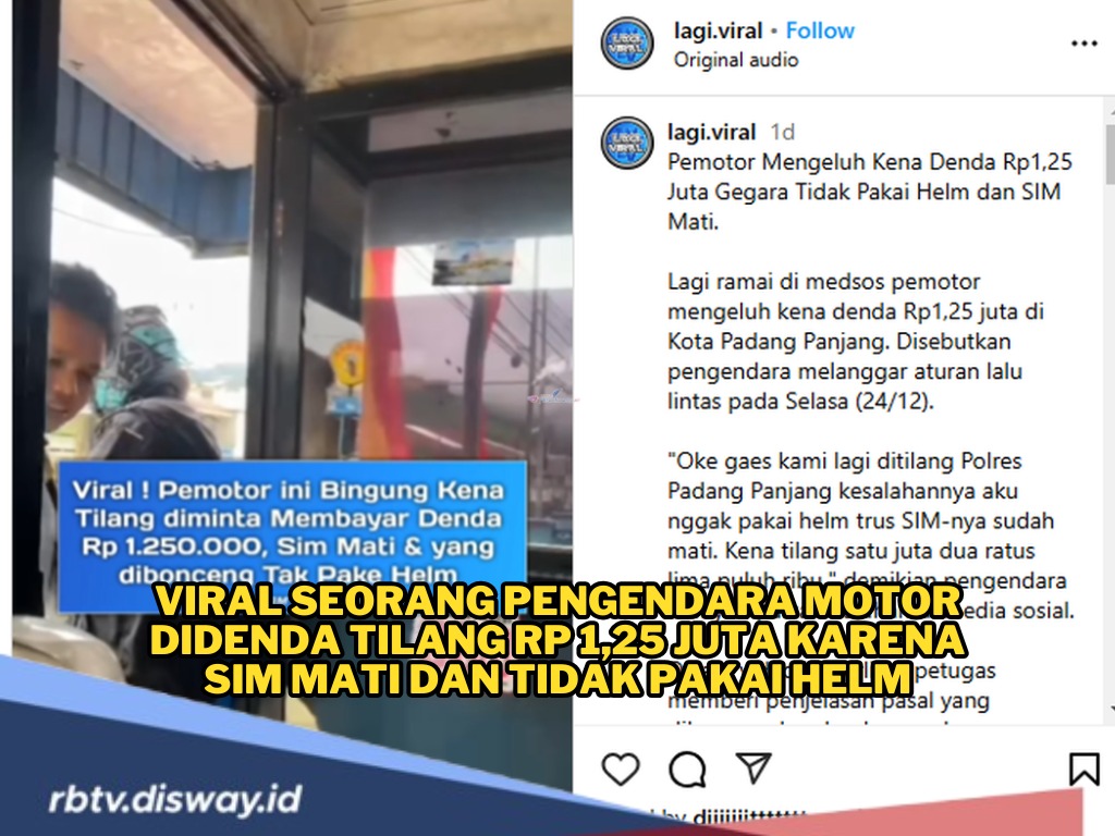 Viral Pengendara Motor Ditilang Rp 1,25 Juta Karena SIM Mati dan Tidak Pakai Helm, Ini Penjelasannya