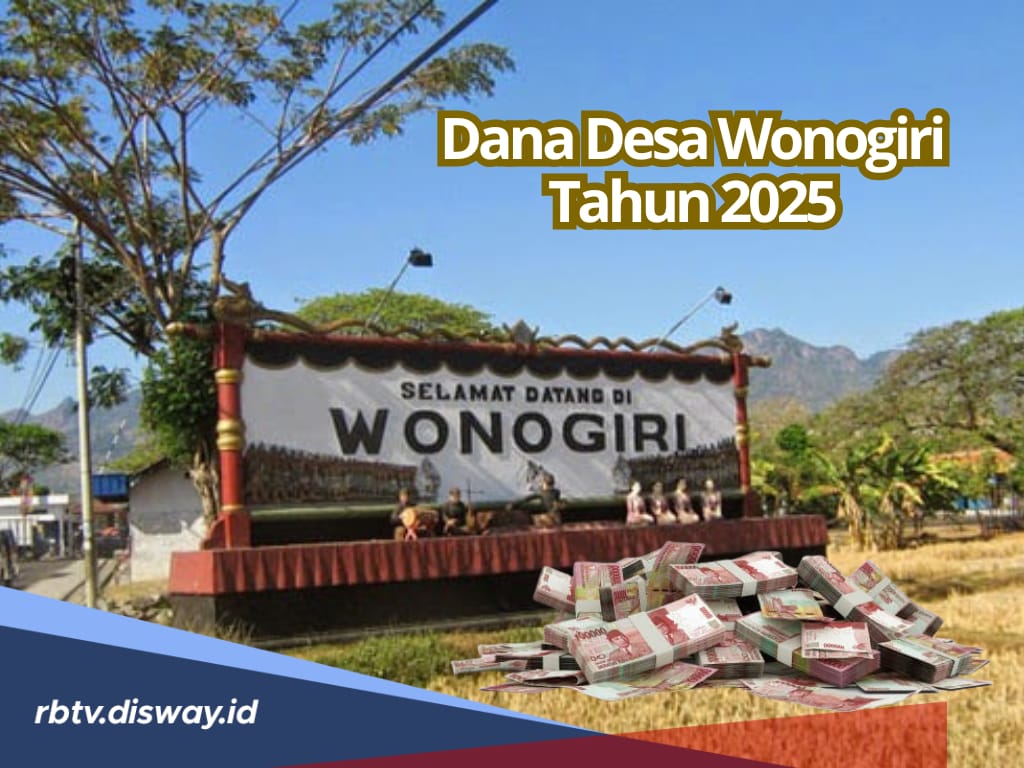 DANA Desa Kabupaten Wonogiri 2025, Disiapkan Rp 250 Miliar, Ini Rincian per Desanya