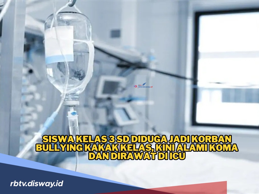 Diduga Jadi Korban Bullying Kakak Kelas, Siswa Kelas 3 SD Koma di Rumah Sakit