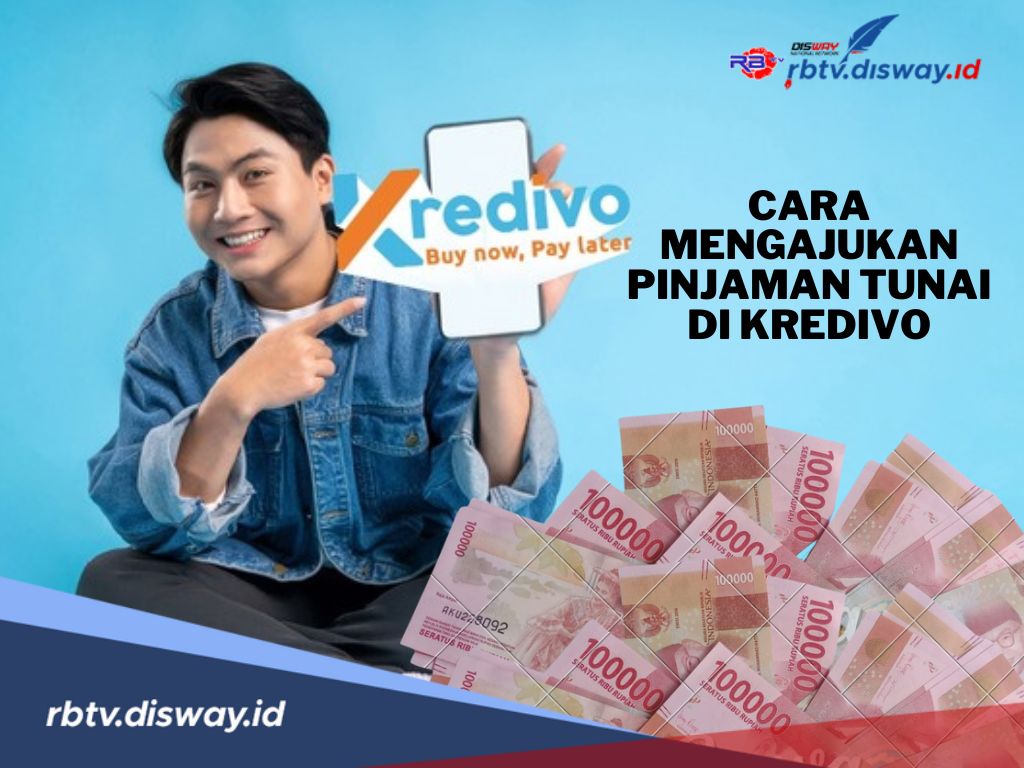 Butuh Dana Mendesak? Begini Cara Mengajukan Pinjaman Tunai di Kredivo