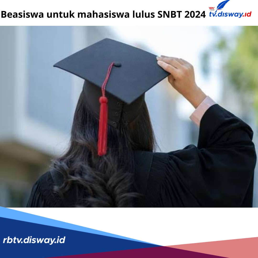 Buat Mahasiswa yang Baru Lulus SNBT 2024, Ini Daftar 5 Beasiswa yang Tersedia, Apa Saja?