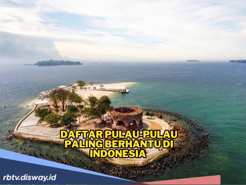 Konon Pulau-Pulau Paling Berhantu di Indonesia yang Sarat Aura Mistis dan Cerita Mencekam