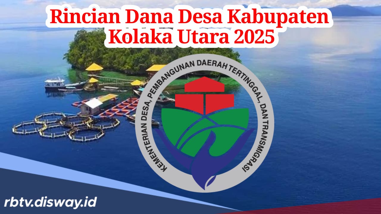 Rincian Dana Desa Kabupaten Kolaka Utara 2025, Lengkap Seluruh Desa