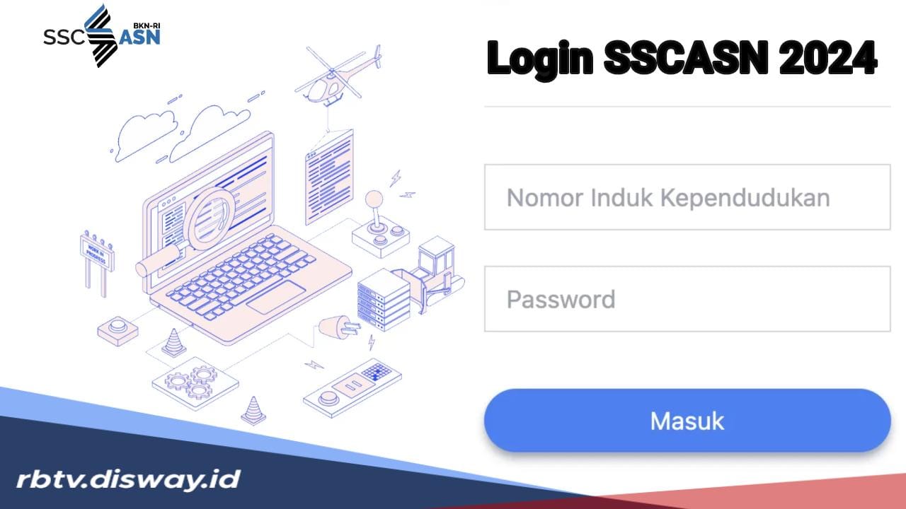 Untuk Daftar CPNS dan PPPK 2024, Login di Sini, Catat juga Caranya