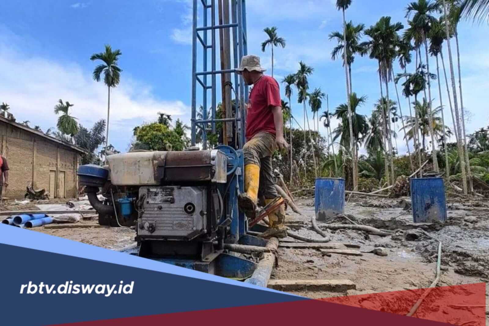 Biaya Pembuatan Sumur Bor, Minimal Siapkan Uang Segini