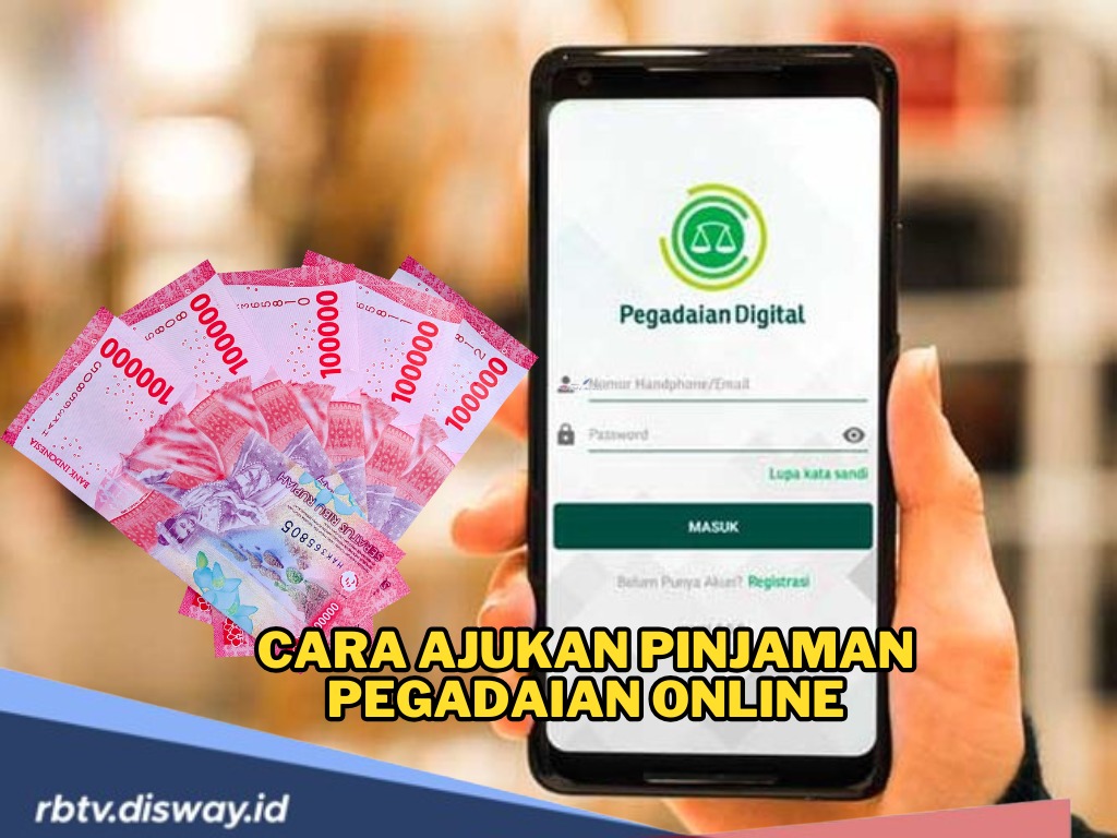 Pinjaman Pegadaian Online untuk Kamu yang Mager Bisa Ajukan Dimanapun dan Kapanpun, Catat Syarat dan Ketentuan