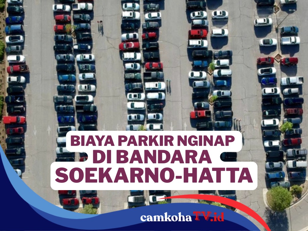 Mau Parkir Inap di Bandara Soekarno-Hatta? Ini Biaya Terbarunya