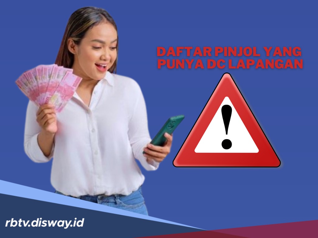 Daftar 18 Pinjol yang Punya DC Lapangan Aktif dan Masing-masing Lokasinya
