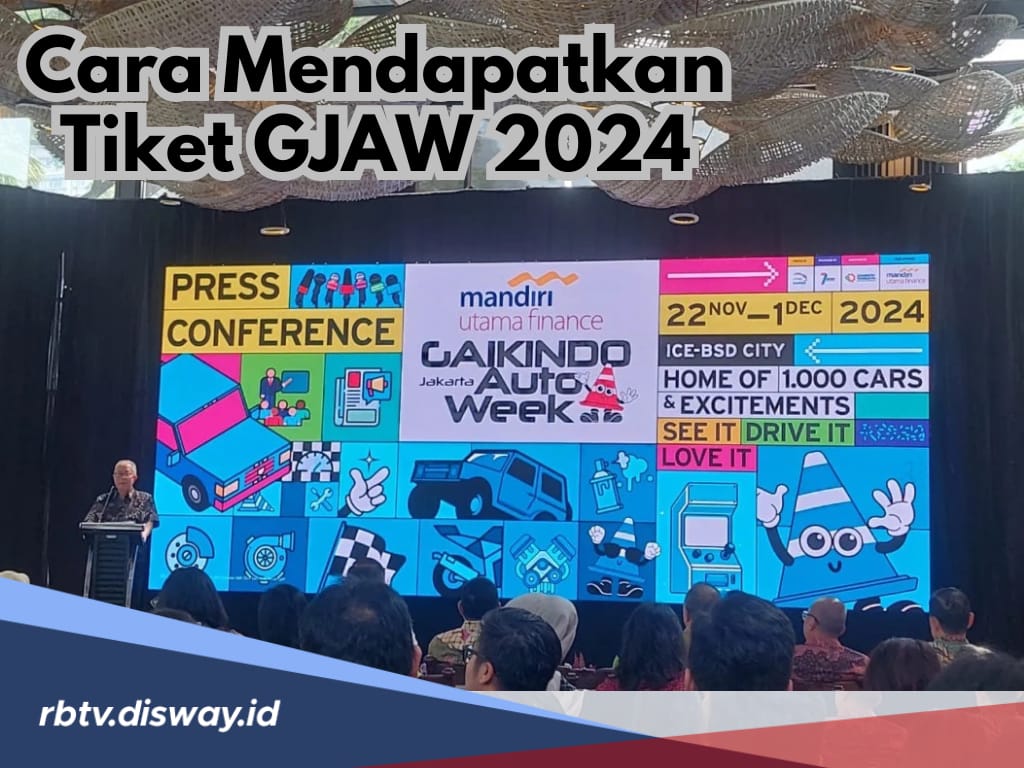 Cara Mendapatkan Tiket GJAW 2024 untuk Melihat Pameran Otomotif Terbesar Tahunan GAIKINDO