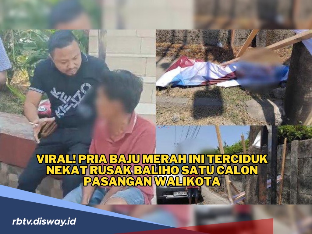 Heboh, Pria Baju Merah Ini Terciduk Nekat Rusak APK Calon Walikota, Begini Penjelasan Polisi