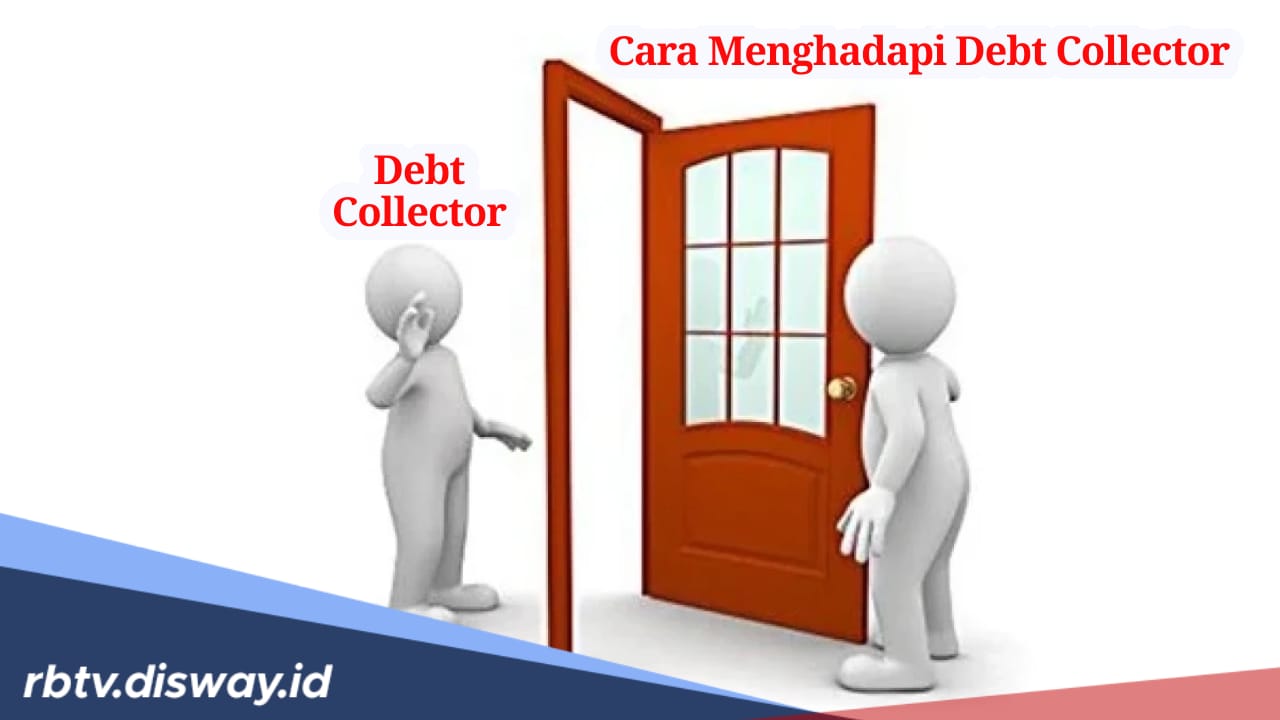 Jangan Panik! Begini Cara Menghadapi Debt Collector yang Datang ke Rumah 