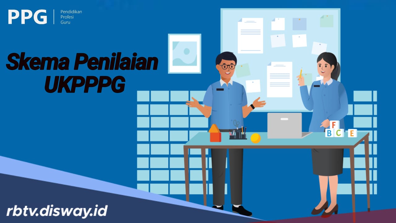 Begini Skema Penilaian UKPPPG 2024 untuk Ujian Kinerja dan Ujian Tertulis