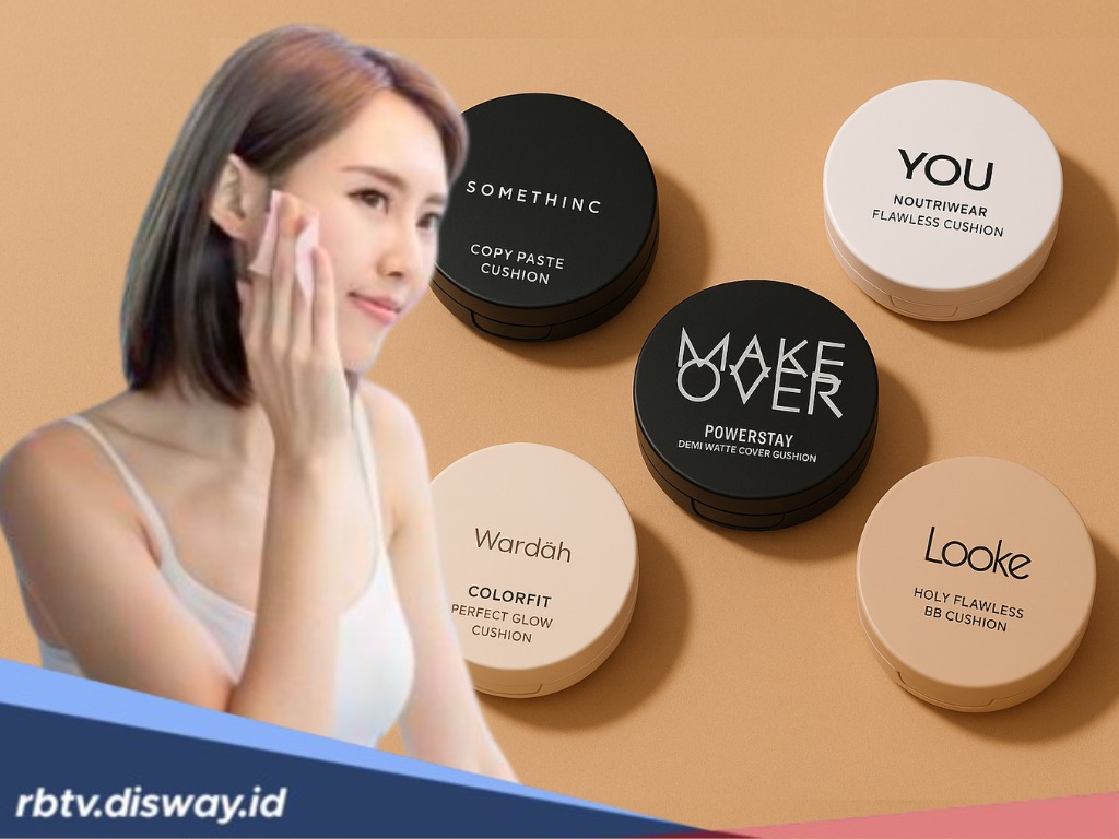 5 Rekomendasi Cushion Cocok untuk Kulit Berminyak yang Menjadi Pilihan Wanita Indonesia