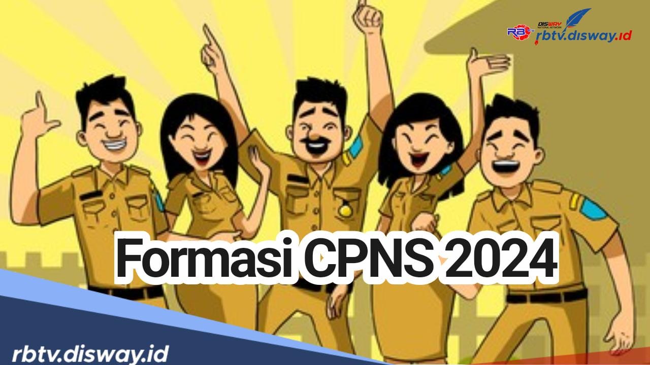 Persiapkan Segera Diri Kamu! Berikut Formasi CPNS 2024 yang Bakal Dibuka