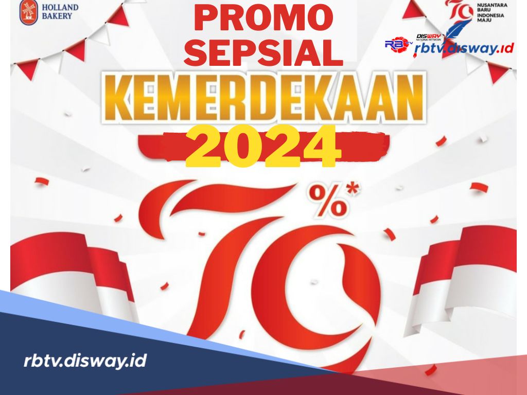 Promo Spesial Kemerdekaan 2024, Nikmati Penawaran Menarik di Berbagai Tempat Makan