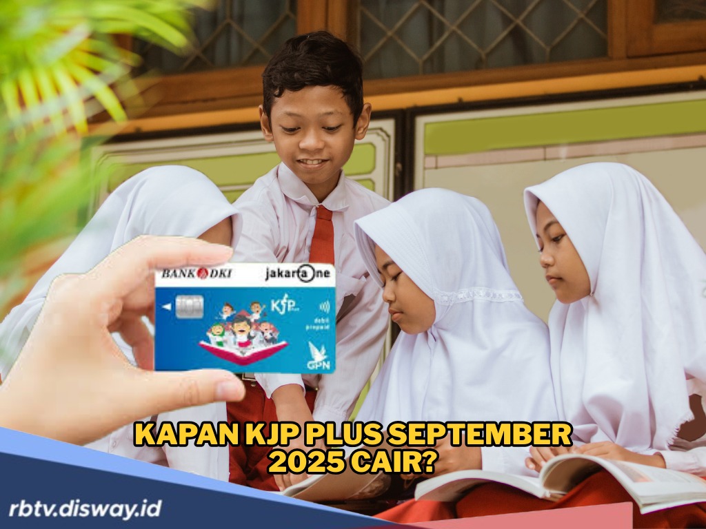 Sudah Dinantikan, Kapan Jadwal Pencairan KJP Plus di September 2025? Cek Jadwalnya di Sini
