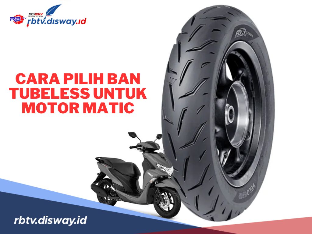 Cara Pilih Ban Tubeless untuk Motor Matic, Biar Nggak Salah Beli
