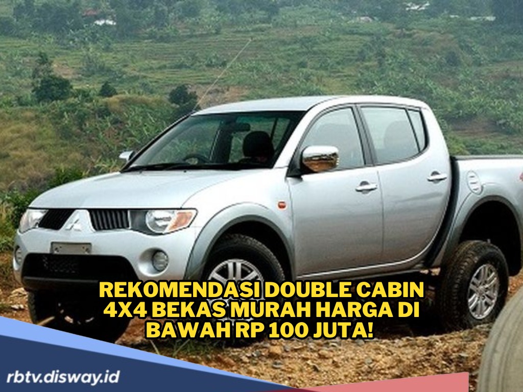 4 Rekomendasi Mobil Double Cabin 4x4 Bekas Murah, Harga di Bawah Rp 100 Juta