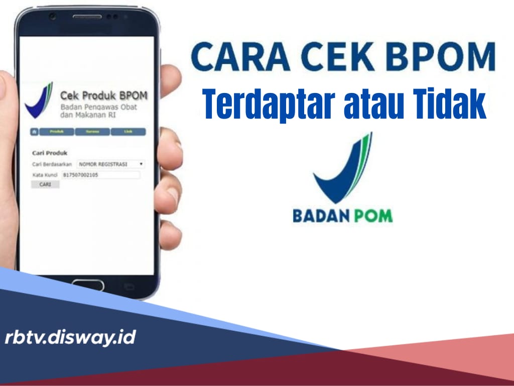 Simak! Cara Cek BPOM Produk, Pastikan Kosmetik dan Skincare Aman Berizin Edar