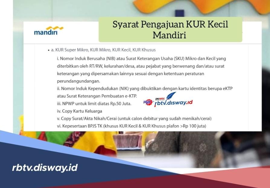 Syarat Pengajuan KUR Kecil Mandiri, Pinjam Rp 150 Juta Cicilan hanya Rp 2 Jutaan