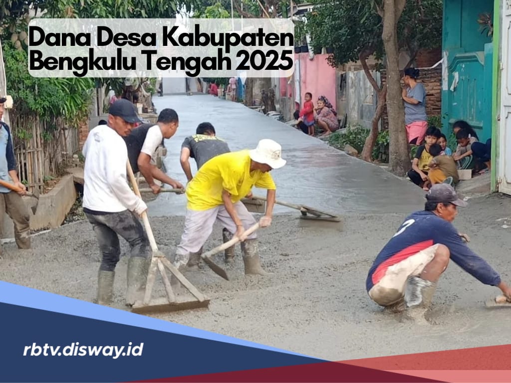 Dana Desa Kabupaten Bengkulu Tengah 2025, Dapat Kucuran hingga Rp106,2 Miliar Cek Desamu!