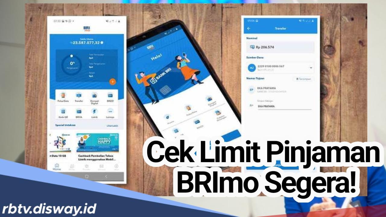 Berapa Limit Pinjaman di BRImo 2024? Begini Syarat dan Cara Ajukan Pinjaman, Limit hingga Rp 300 Juta