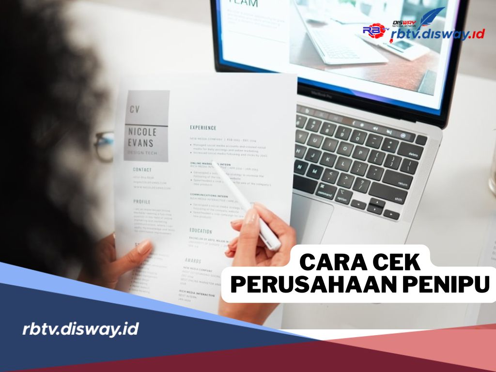 7 Cara Cek Perusahaan Penipu atau Tidak, Jangan Tertipu! 