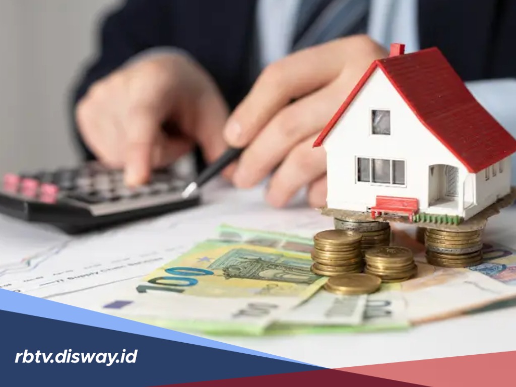 DP dan Tenor Kredit Rumah Subsidi, Begini Cara Menghitung Angsurannya per Bulan