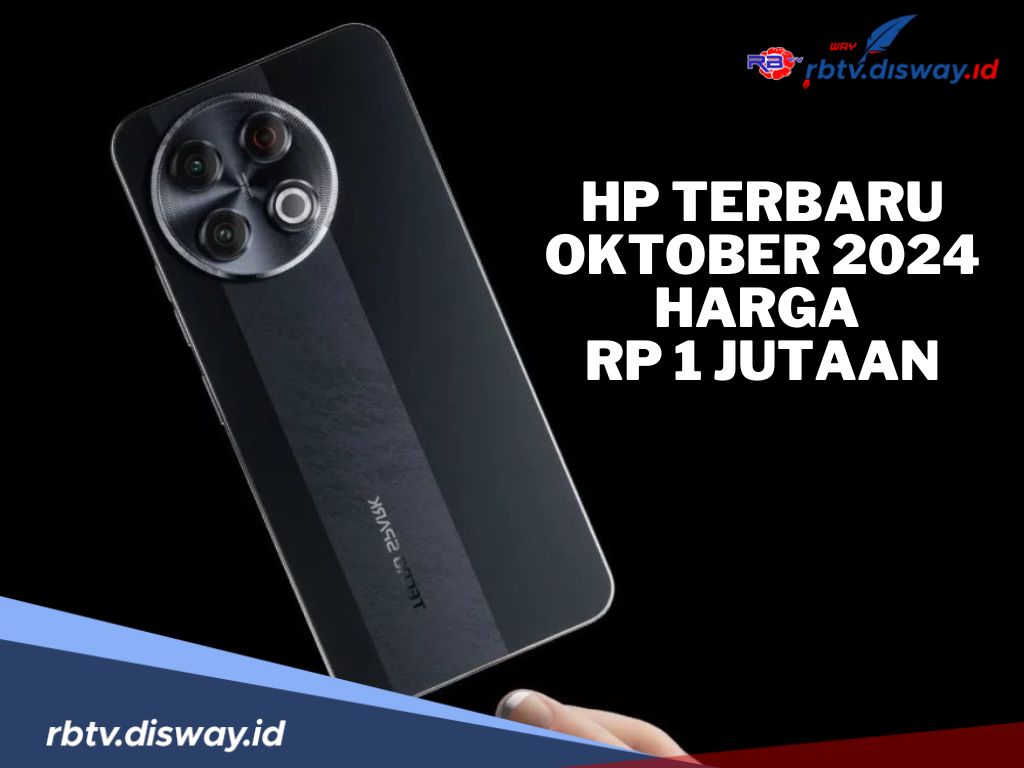 Rekomendasi HP Terbaru Oktober 2024 Harga Rp 1 Jutaan, Spek Gahar Cocok untuk Gaming