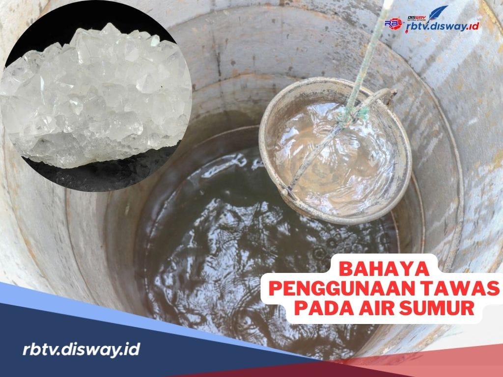 Waspada! Ini Bahaya Penggunaan Tawas Pada Air Sumur yang Jarang Diketahui