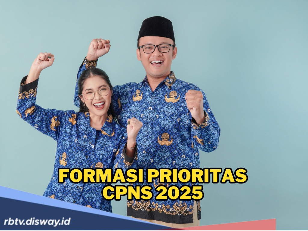 CPNS 2025 Siap Dibuka, Ini Daftar Formasi Prioritas dan Sektor yang Paling Dibutuhkan