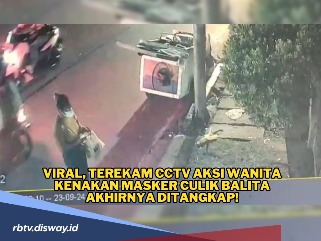 Waspada Penculikan Balita di Pusat Perbelanjaan, Wanita Bermasker Terekam CCTV Culik Balita