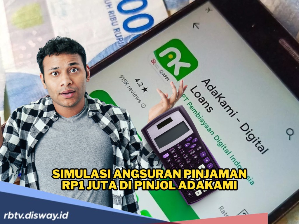 Simulasi Angsuran Pinjaman Rp1 Juta di Pinjol AdaKami dan Rincian Biaya Tambahan yang Wajib Diketahui